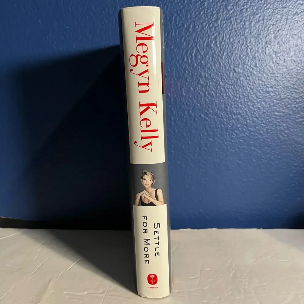 Settle for More Biography Book By Megyn‎ Kelly